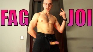 Gay JOI for bottom fags - GOON for DADDY